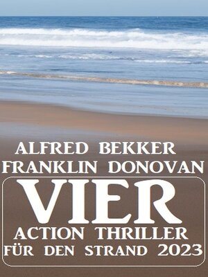 cover image of Vier Action Thriller für den Strand 2023